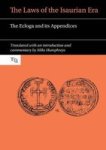 The Laws Of The Isaurian Era - The Ecloga And Its Appendices Hardcover