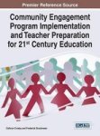 Community Engagement Program Implementation And Teacher Preparation For 21st Century Education Hardcover