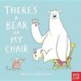 There&  39 S A Bear On My Chair   Board Book