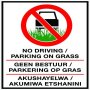 No Driving No Parking On Grass Sign 44X44CM