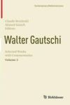 Walter Gautschi Volume 2 - Selected Works With Commentaries Hardcover 2014 Ed.