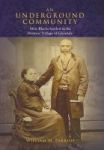 An Underground Community - How Blacks Settled In The Historic Village Of Glendale Hardcover