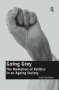 Going Grey - The Mediation Of Politics In An Ageing Society   Paperback