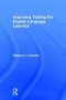 Improving Testing For English Language Learners   Paperback