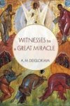 Witnesses To A Great Miracle Hardcover