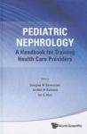 Pediatric Nephrology: A Handbook For Training Health Care Providers Hardcover