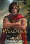 Weremage - A Book Of Underrealm Hardcover