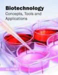 Biotechnology: Concepts Tools And Applications Hardcover