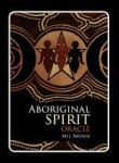 Aboriginal Spirit Oracle Paperback
