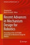Recent Advances In Mechanism Design For Robotics - Proceedings Of The 3RD Iftomm Symposium On Mechanism Design For Robotics Hard