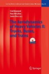 The Aerodynamics Of Heavy Vehicles Ii: Trucks Buses And Trains Lecture Notes In Applied And Computational Mechanics