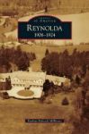 Reynolda - 1906-1924 Hardcover