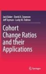 Cohort Change Ratios And Their Applications Hardcover 1ST Ed. 2017