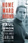 Homeward Bound - The Life Of Paul Simon Hardcover