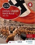 Ocr Gcse History Shp: Living Under Nazi Rule 1933-1945 Paperback