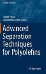 Advanced Separation Techniques For Polyolefins Hardcover 2014 Ed.