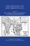 India And Europe In The Global Eighteenth Century Oxford University Studies In The Enlightenment