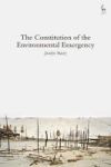 The Constitution Of The Environmental Emergency Hardcover