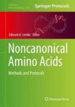 Noncanonical Amino Acids - Methods And Protocols Hardcover 1ST Ed. 2018