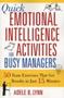 Quick Emotional Intelligence Activities For Busy Managers - 50 Team Excercizes That Get Results In Just 15 Minutes   Paperback