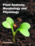 Plant Anatomy Morphology And Physiology Hardcover