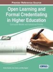 Open Learning And Formal Credentialing In Higher Education - Curriculum Models And Institutional Policies Hardcover