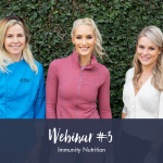 Pre-recorded Webinar 3: Immunity Nutrition