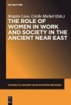 The Role Of Women In Work And Society In The Ancient Near East Hardcover