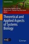 Theoretical And Applied Aspects Of Systems Biology Hardcover 1ST Ed. 2018