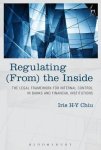 Regulating From The Inside: The Legal Framework For Internal Control In Banks And Financial Institutions