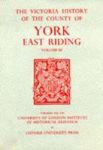 A History Of The County Of York East Riding - Volume III Hardcover