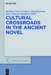 Cultural Crossroads In The Ancient Novel Hardcover