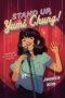 Stand Up Yumi Chung   Hardcover