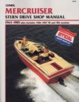 Mercruiser Stern Drive Shop Manual 1964-1985 Alsoincludes 1986-1987 Tr and Trs Models B740