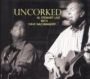 Uncorked   Cd Imported