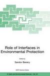 Role of Interfaces in Environmental Protection