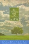 The Mystical Way In Everyday Life