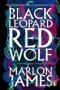 Black Leopard Red Wolf - Dark Star Trilogy: Book 1   Paperback