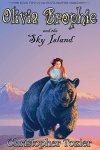 Olivia Brophie And The Sky Island