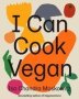 I Can Cook Vegan - Isa Chandra Moskowitz   Hardcover