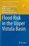 Flood Risk In The Upper Vistula Basin Hardcover 1ST Ed. 2016