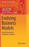 Evolving Business Models - How Ceos Transform Traditional Companies Hardcover 1ST Ed. 2017