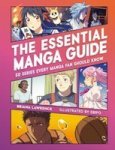 The Essential Manga Guide - 50 Series Every Manga Fan Should Know Paperback