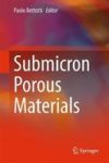 Submicron Porous Materials Hardcover 1ST Ed. 2017