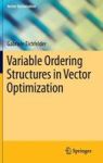 Variable Ordering Structures In Vector Optimization Hardcover 2014