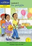 Nuwe Alles-in-een Graad R Leesboek 3 Die Partytjie Vlak 1 Afrikaans Paperback