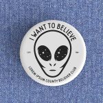 I Want To Believe Badge magnet