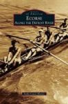 Ecorse Along The Detroit River Hardcover