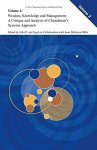 2: Wisdom Knowledge And Management:: A Critique And Analysis Of Churchman's Systems Approach C. West Churchman's Legacy And Re