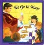 We Go To Mass   Puzzle Book   - St. Joseph Puzzle Book: Book Contains 5 Exciting Jigsaw Puzzles   Hardcover